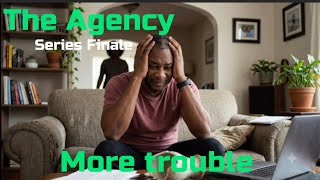 The Agency Series Finale More Trouble (4) 