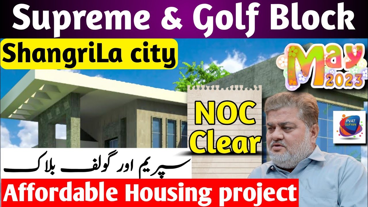 Shangrila City Karachi update May 2023 ShangriLa City Supreme