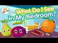 What Do I See in My Bedroom? | Original Kids Searching Song