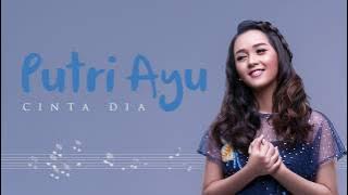 Putri Ayu - Cinta Dia