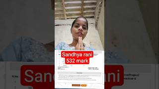 +2 Students success story|Sandhya rani|532 mark|#youtubeshorts #viralshorts#motivationalvideo