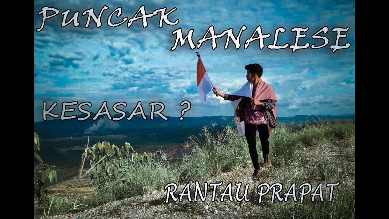 KESASAR!! Perjuangan pendaki mencari puncak gunung di rantau prapat