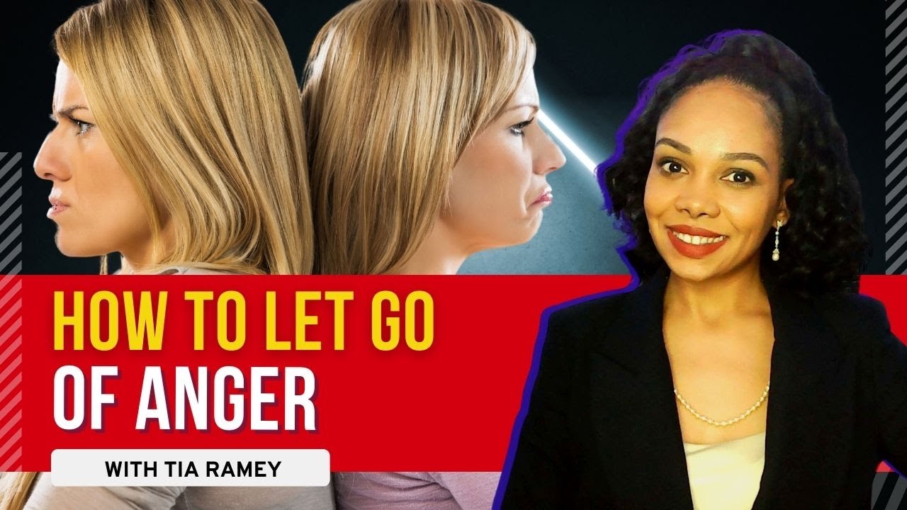 How to Let Go of Anger - Communicating with Yourself Series - Pt. 1 ...