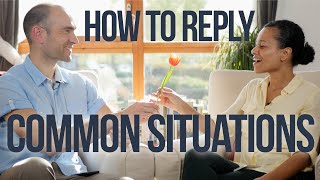 How to Reply in Common Situations - European Portuguese