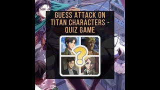 🔥Guess Attack on Titan Characters - Quiz Game (Play Store Link in Bio) , Have Fun (´♡‿♡`) screenshot 2