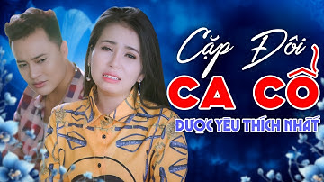 Cặp Đôi CA CỔ HƠI DÀI Được Yêu Thích Nhất - PHƯƠNG CẨM NGỌC & HOÀNG VIỆT TRANG ➤ Yêu Ca Cổ Miền Tây