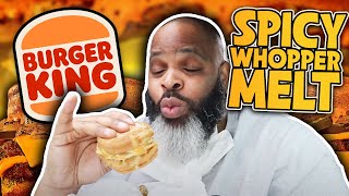 Burger King SPICY Whopper Melt Review