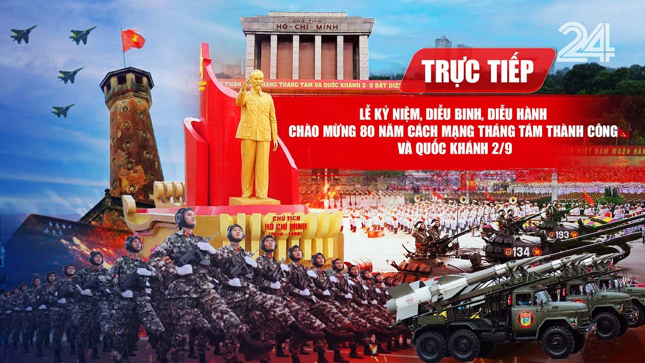 Lễ kỷ niệm diễu binh, diễu hành 80 năm Cách mạng Tháng Tám thành công và Quốc khánh 2/9 | VTV24