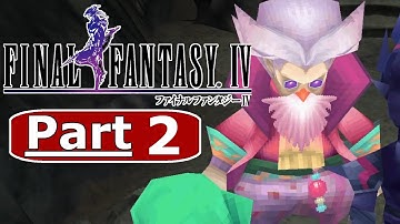 Final Fantasy IV 3D Remake Gameplay Walkthrough Part 2 - No Commentary