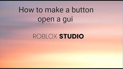 How to make a TextButton open a gui | Roblox Studio