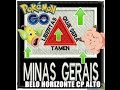 EXPLORANDO SUA CIDADE! CP MUITO ALTO BELO HORIZONTE (MINAS GERAIS)
POKEMON GO
