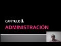 Capitulo 1: Administración