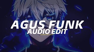 Agus Funk - Ghozx Edit Audio