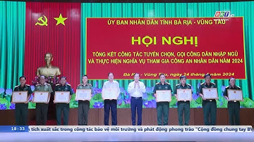 BR-VT hoàn thành tốt công tác tuyển chọn, gọi công dân nhập ngũ năm 2024 | BRTgo