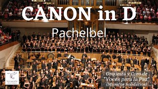 CANON in D. Pachelbel. Voces para la Paz. chords