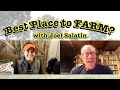 Joel Salatin Reveals the Best Place to START A FARM or Homestead