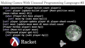 Making a game in Racket (lisp family) - Games With Unusual Programming Languages #3