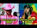 BEST RAP SONGS OF 2019 vs BEST RAP SONGS OF 2020!