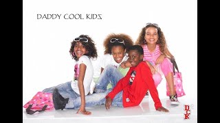 Daddy Cool Kids - Show Me What You've Got