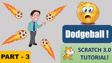 Dodgeball! - Part 3 | Easy, Simple, Beginner Scratch Tutorial | Just Finished Coding!