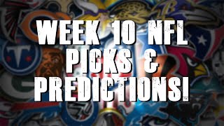 NFL 2021 Week 10 Picks & Predictions!