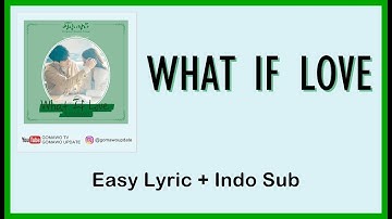 Thumbnail of Easy Lyric WENDY - WHAT IF LOVE (OST. Touch Your Heart) by GOMAWO [Indo Sub]