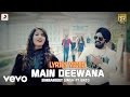 Simranjeet Singh - Main Deewana ft Enzo | Lyrics Video ft. Enzo