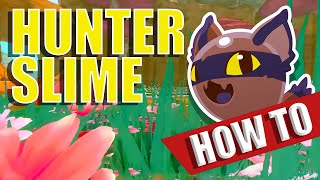 How to Catch Hunter Slime FAST AND EASY | Toasty Tips