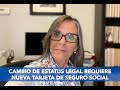 Cambio de Estatus Legal Requiere Solicitar Tarjeta de Seguro Social