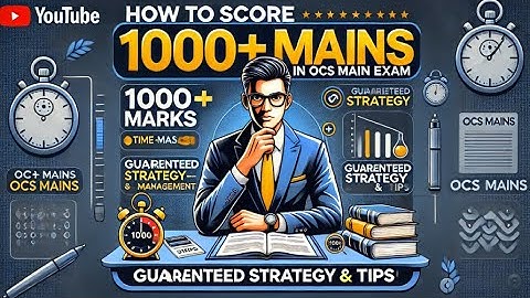 OCS 2024-25 MAIN WRITTING DETAILS  I MUST WATCH l DONT MISS IT