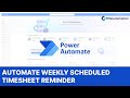 Boost Productivity: Automate Your Weekly Email Reminders with Power Automate