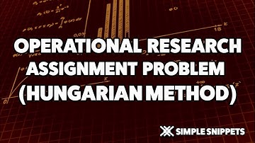 Assignment Problem (Type-1) - Hungarian Method