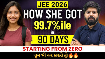 JEE 2026 : Score 99%ile in 90 Days 🔥| 240 Marks Ultimate ROADMAP 💪🏻| eSaral