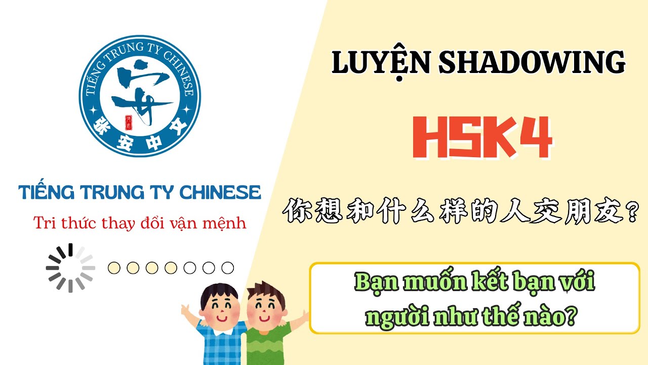 |P17| Shadowing Tiếng Trung - Bí kíp nói lưu loát