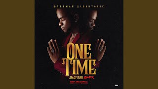 One Time Amapiano Remix