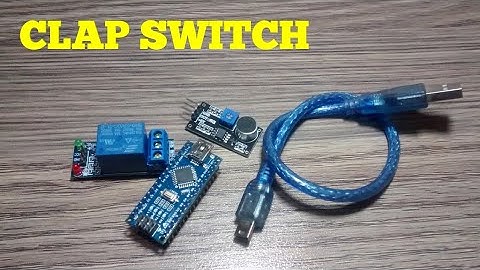 HOW TO MAKE A CLAP SENSOR ( USING ARDUINO UNO )