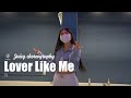 Lover Like Me - CL / Juicy Choreography / Urban Play Dance Academy