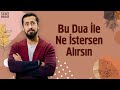 BU DUA İLE NE İSTERSEN ALIRSIN - Nazdar Çocuk | Mehmet Yıldız