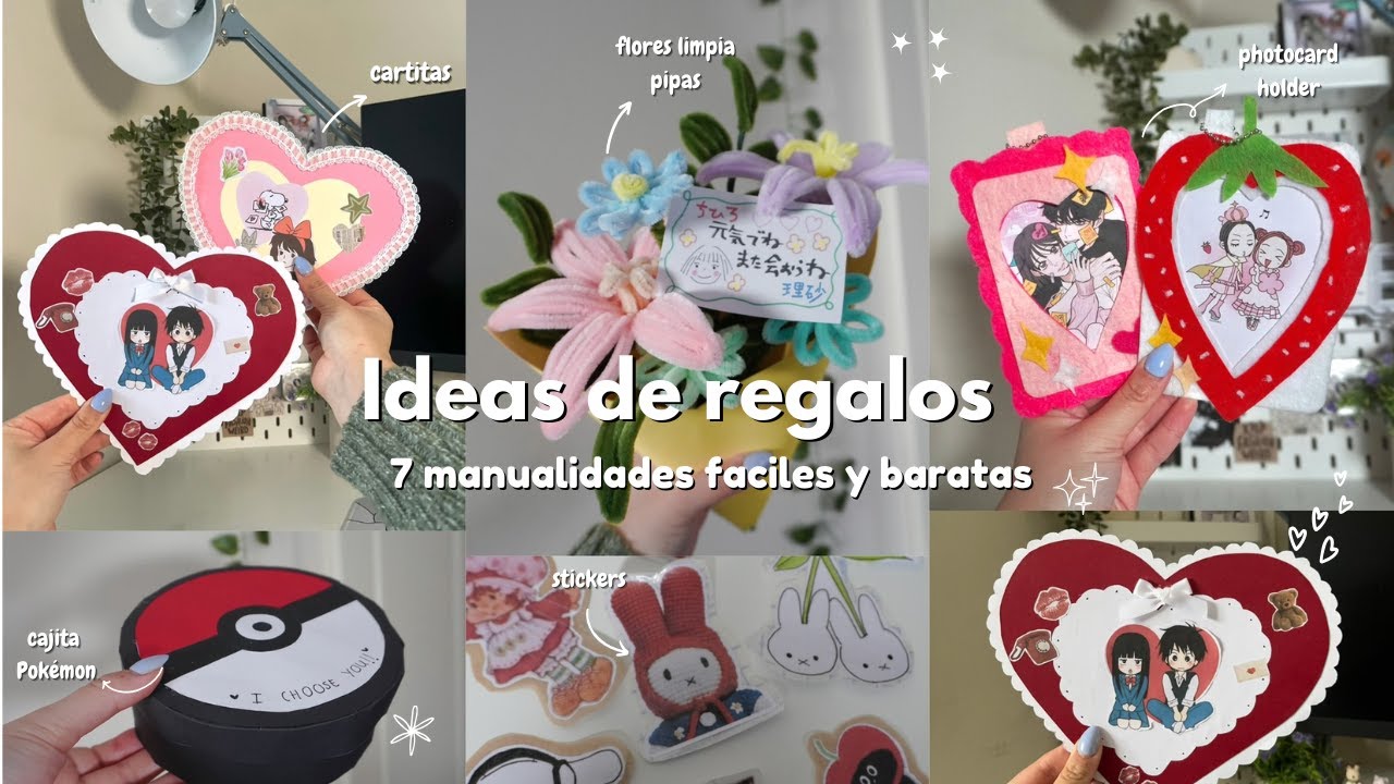 💌💓 7 Manualidades para regalar / DIY anime 🎀