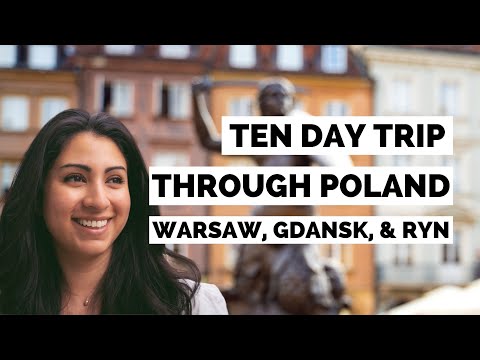 10 day trip through Poland: Travel guide for Warsaw, Gdansk, & Ryn