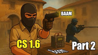 CS1.6 | Legend Returned | Inferno | Counter-terrorist POV | 5V5 | Part 2 | Deagle | USP | M4A1