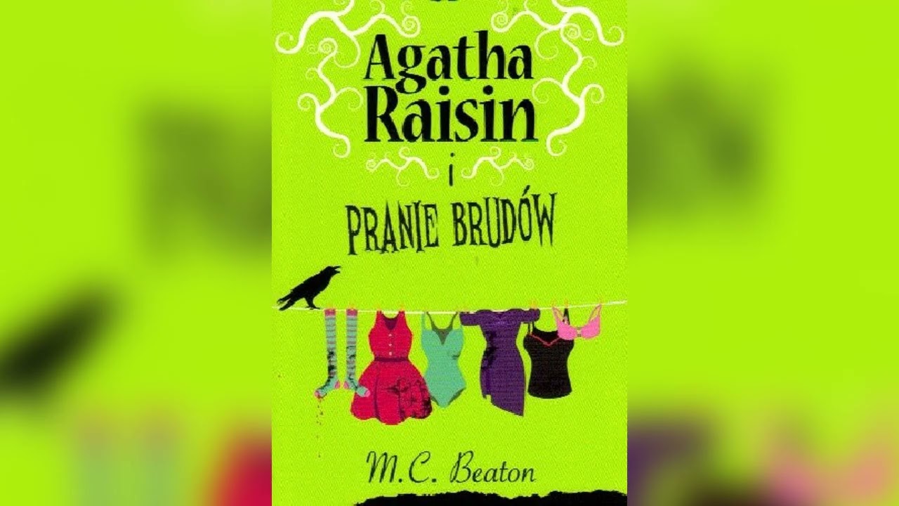 Agatha Raisin i pranie brudów przez M.C. Beaton (Agatha Raisin #26) | Pełny Audiobooki