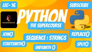 Python- Programming Language | The SuperCourse | Lec- 16 | String Functions part - 4 @prabodhnam