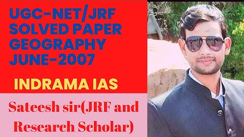 UGC-NET/JRF Solved paper Geography June- 2007