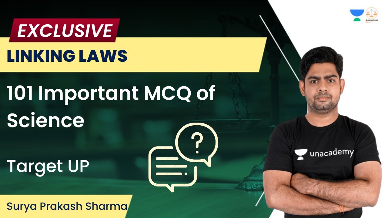 101 Important MCQ of Science | Target UP | Surya Prakash Sharma | Linking Laws