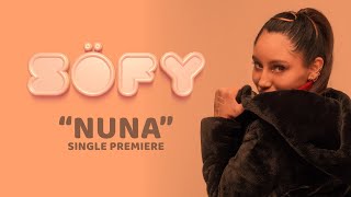 SÖFY - Nuna (Video Oficial)