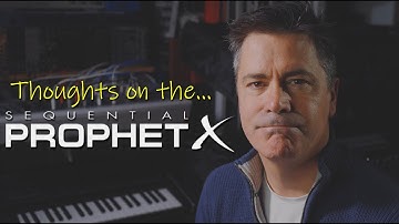 Thoughts on the Sequential Prophet X