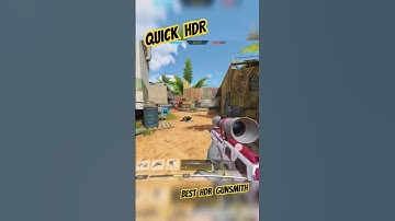 Quick HDR | Best HDR Gunsmith |  Check Description For Gunsmith #callofdutymobile #sniping