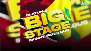 Skinny Fabulous & Olatunji - Big Stage | Soca