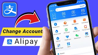 How To Change An Alipay Account Number With Ease
